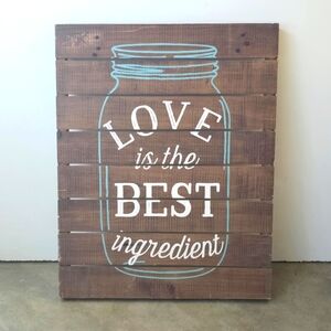 Wood Art Wall decor Love is the best ingredient mason jar 15" x 19"